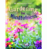 gardening for Mindfulness